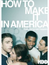 How to Make It in America (season 1) tv show poster