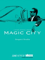 Magic City (season 2) tv show poster