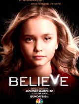 Believe (season 1) tv show poster