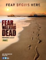 Fear the Walking Dead (season 1) tv show poster