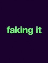 Faking It (season 3) tv show poster