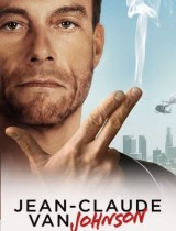 Jean-Claude Van Johnson (2016) movie poster