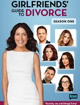 Girlfriends' Guide to Divorce (season 3) tv show poster