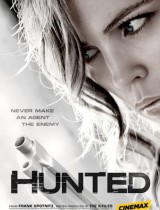 Hunted cinemax season 1 poster 2012