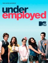 Underemployed mtv season 1 2012 poster