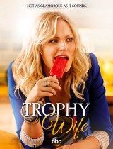 trophy wife ABC season 1 2013 poster