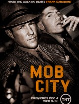 mob city season 1 TNT poster 2014