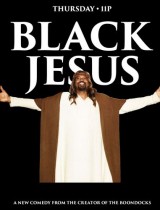Black Jesus Adult Swim poster season 1 2014