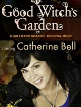 The Good Witch's Garden (2009) tv show poster
