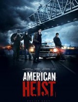 American Heist (2014) movie poster