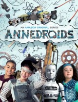 Annedroids (season 1) tv show poster