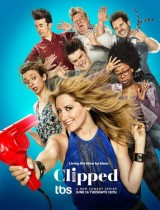 Clipped (season 1) tv show poster