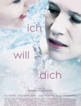 Ich will dich (2014) movie poster