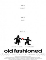 Old Fashioned (2015) movie poster