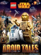 Lego Star Wars: Droid Tales (season 1) tv show poster