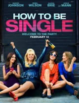 How to Be Single (2016) movie poster