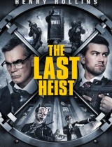 The Last Heist (2016) movie poster