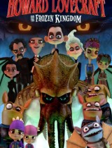 Howard Lovecraft & the Frozen Kingdom (2016) movie poster