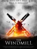 The Windmill Massacre (2016) movie poster