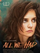 All We Had (2016) movie poster
