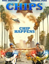 Chips (2017) movie poster