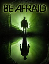 Be Afraid (2017) movie poster